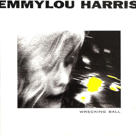 Emmylou Harris: Wrecking Ball (1995)